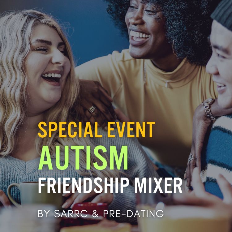 SPECIAL EVENT: AUTISM FRIENDSHIP MIXER for Phoenix ASD People Age 21-44 Sponsored by SARRC at Southwest Autism Research & Resource Center SARRC in Phoenix, AZ